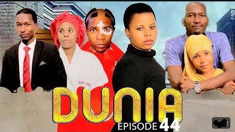 DUNIA  ( Ep 44 )