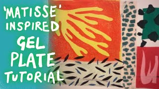 Gel plate printing  Henri Matisse style!