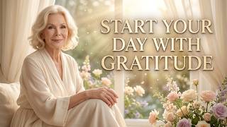 START YOUR DAY WITH GRATITUDE AND WATCH MIRACLES FOLLOW