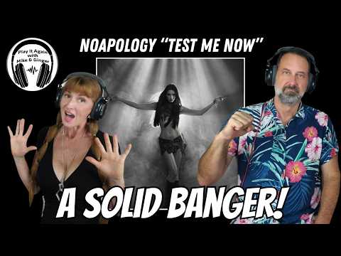 THEY'RE ROCKING IT! Reaction to TEST ME NOW by NOAPOLOGY
