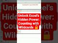 Unlock Excel's Hidden Power: Counting with Wildcards 🔓 #excel #viral #shorts