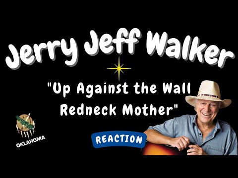 Jerry Jeff Walker -- Up Against the Wall Redneck Mother  [REACTION/RATING]