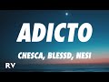 Chesca Blessd Nesi Adicto Letra Lyrics mp3