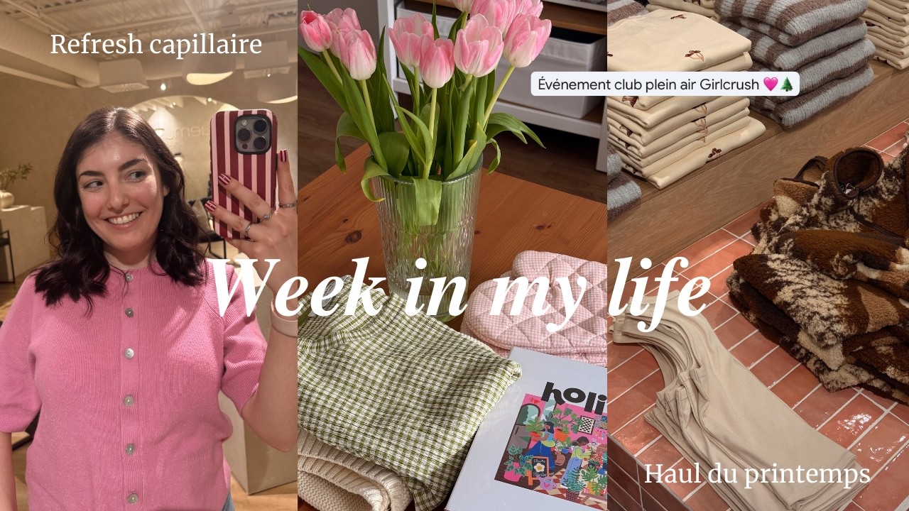 Weekly vlog🌷Refresh capillaire, Événement Girlcrush & Achats printaniers
