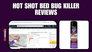 Hot Shot Bed Bug Killer Reviews - Users Reveal The Truth