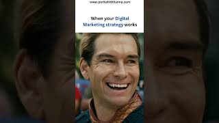 Meme of the day When your Digital Marketing Strategy Works |  Parikshit Khanna