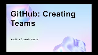 GitHub: Creating Teams