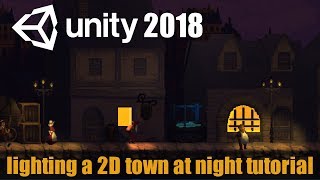 Lighting a whole Pixel Art Town at Night in Unity  - Tutorial, Part 1: Lots of Streetlights