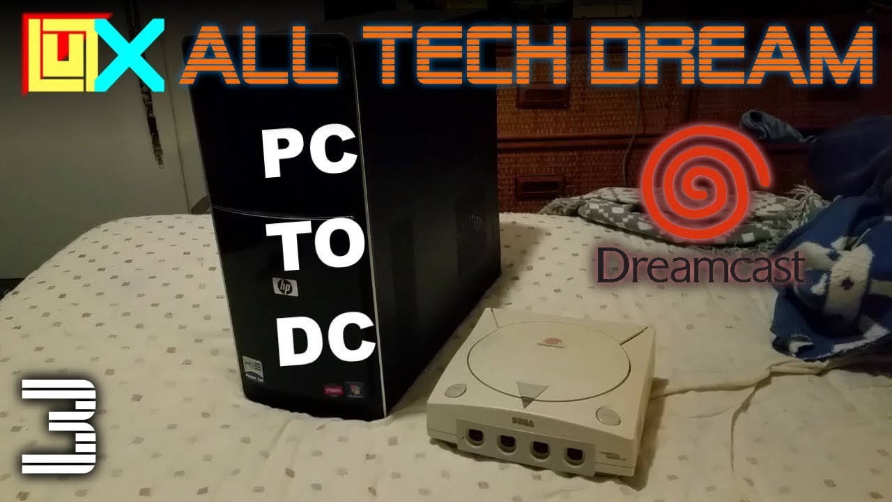 All Tech Dream (3, Part 1) - Creating a PC-Dreamcast Server - YouTube