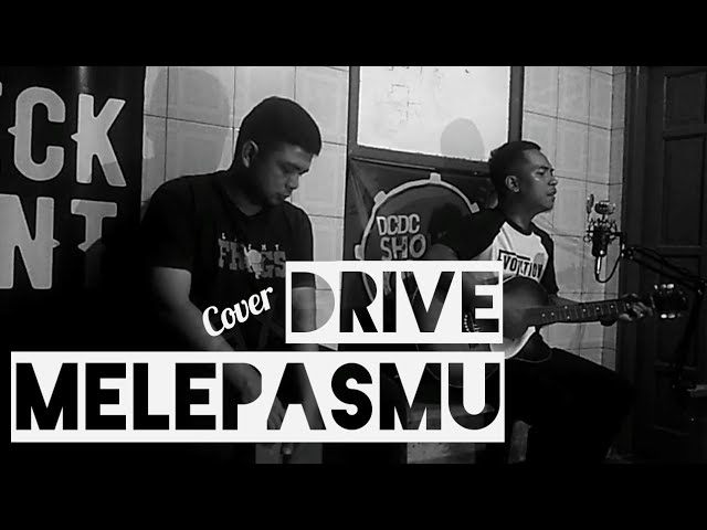 MELEPASMU - DRIVE COVER AKUSTIK FEAT GUNS LIVE TERAS X-STUDIO CIKIRAY DARMARAJA SUMEDANG class=