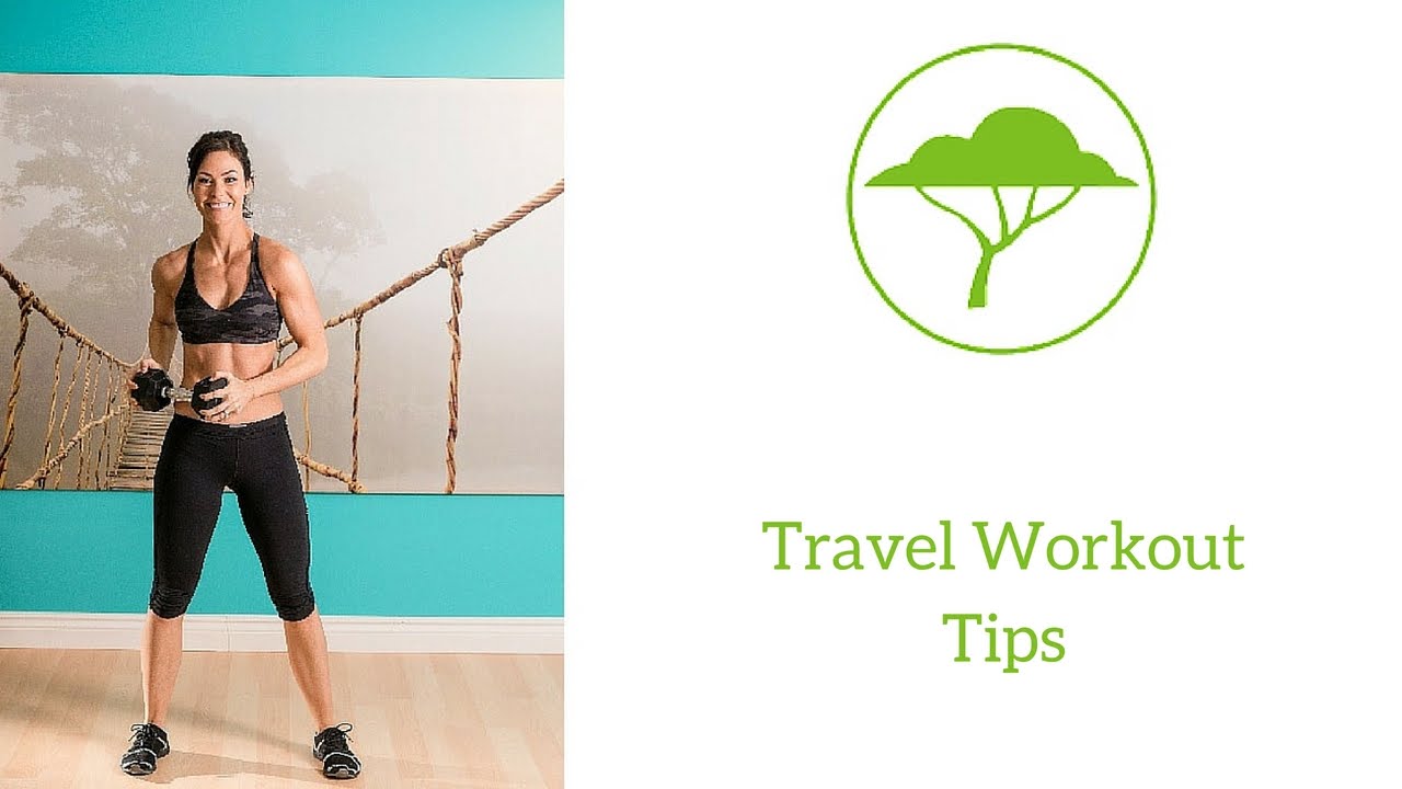 Travel Workout Tips