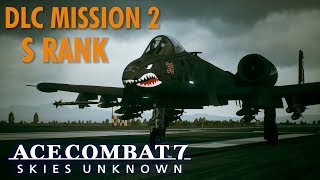 Ace Combat 7 DLC  2 Mission: Anchorhead Raid  S ranked with A10 on Ace Difficulty