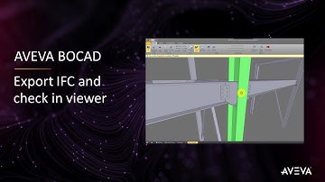 FAQ 029 - AVEVA Bocad - Export IFC and check in viewer [with captions]