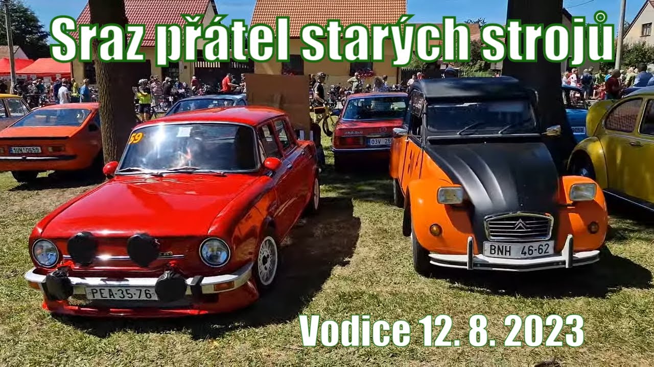 Sraz přátel starých strojů Vodice 12. 8. 2023