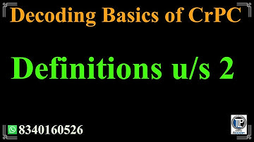 Decoding Basics of CrPC- Definitions #tlpacademy