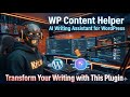 WP Content Helper 2025 | AI-Powered WordPress Writing Assistant for English &amp; Indian Languages