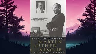 Part One    The Autobiography Of Martin Luther King Jr    By Clayborne Carson editor