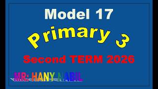 Model 17 primary 3 second term 2026