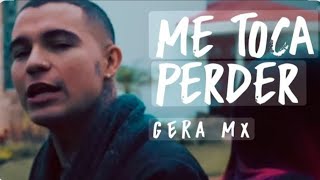 ME TOCA PERDER 🎶✨️🛣LETRA 🎶✨️