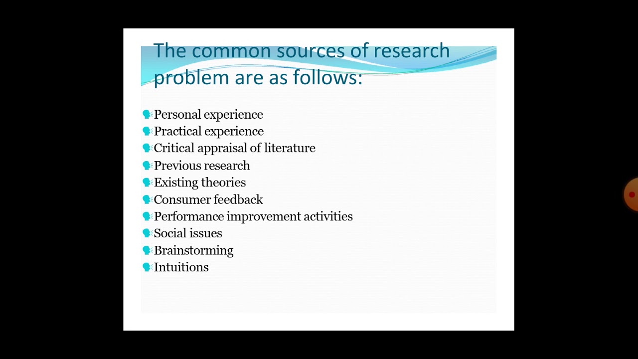 write the most common sources of research problem