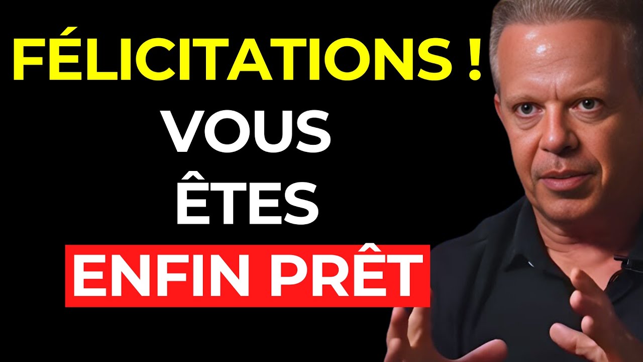 L’UNIVERS vous envoie cette VIDÉO quand il est prêt à vous OBÉIR – Joe Dispenza