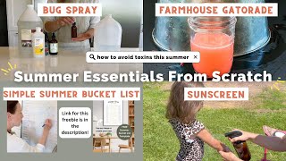 Summer Essentials From Scratch ~ homemade bug spray, sunscreen, and farmhouse gatorade