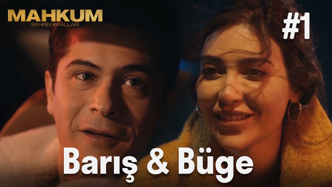Barış & Büge #1