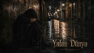 Yalan Dünya - by Ümit ALTAY