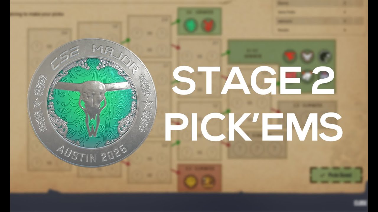 Austin Major 2025 STAGE 2 PICK'EMS!
