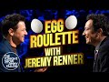 Egg Roulette with Jeremy Renner | The Tonight Show Starring Jimmy Fallon