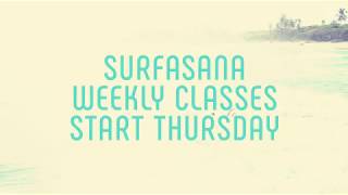 Surfasana Weekly Class Schedule