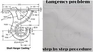 tangency problem in / engineering drawing / technical drawing / hanger casting