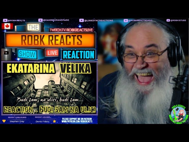 EKATARINA VELIKA Reaction - Budi sam na ulici - First Time Hearing - Requested class=