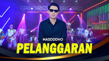 MASDDDHO - PELANGGARAN (Official Music Video)