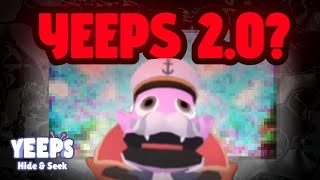 I Know What Yeeps 2.0 Is...