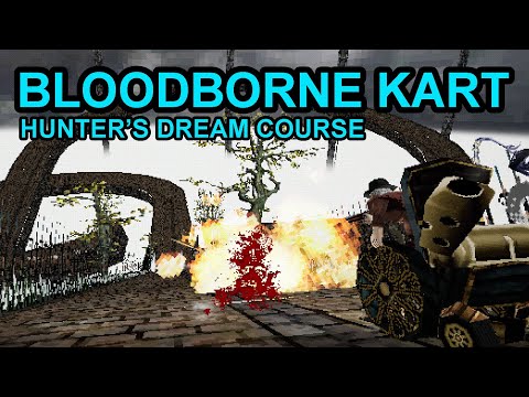 Bloodborne Kart — Gameplay Video