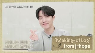 ARTIST-MADE COLLECTION BY BTS 'Making-of Log' from j-hope | 22-01-19