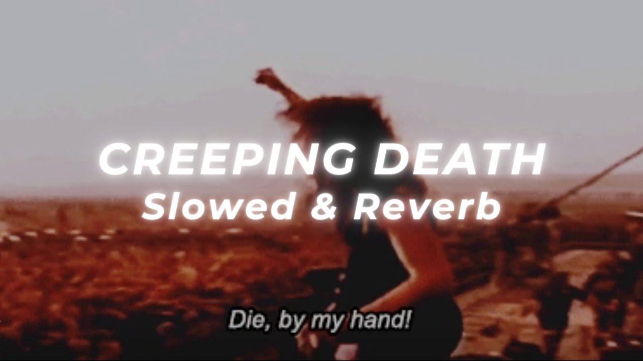 Metallica - Creeping Death (Slowed and Reverb)
