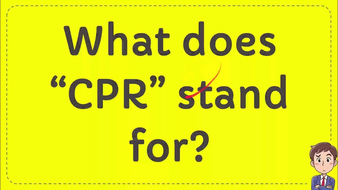 what-does-cpr-stand-for-youtube