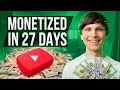 How to Get Monetized on YouTube Fast (27 Days)