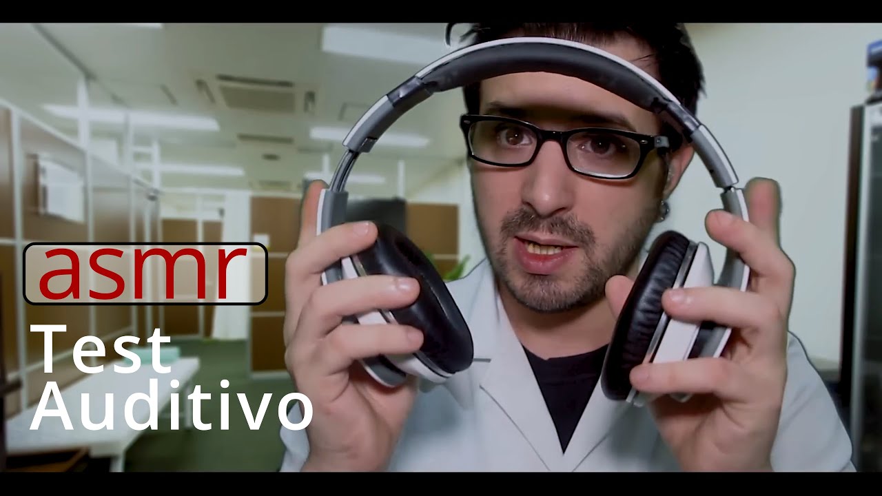 asmr Exámenes Auditivos - Test Auditivo