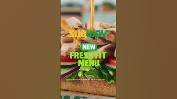 Introducing Subway’s NEW Fresh Fit® Menu