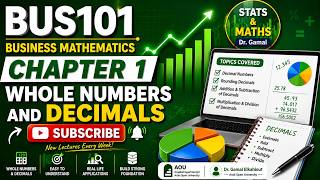 BUS101 Whole Numbers and Decimals Ch1