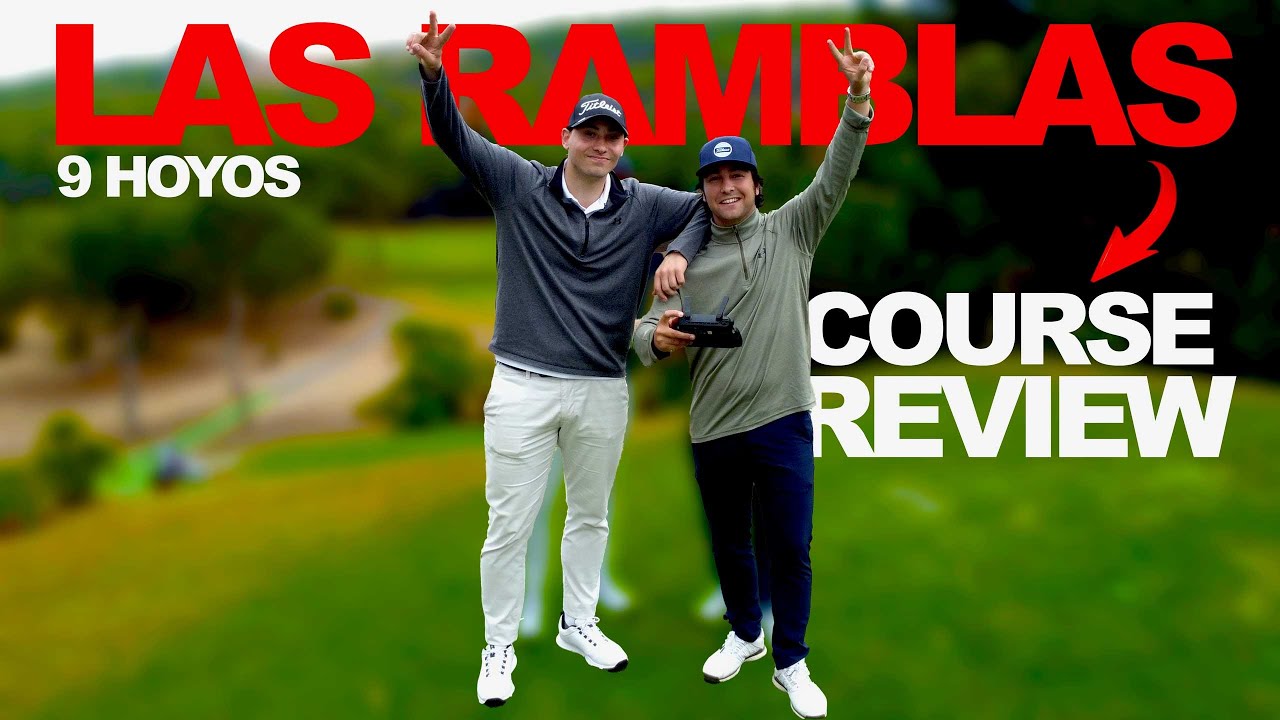 LAS RAMBLAS | Jugando los primeros 9 Hoyos | Todos los golpes