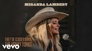 Video thumbnail of "Miranda Lambert - They've Closed Down the Honky Tonks (Audio)"