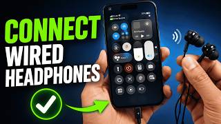 How To Connect Wired Headphones To iPhone