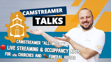 Live Stream & Occupancy App for Churches and Funeral Houses. CamStreamer "all-in-cam" ACAPs for AXIS