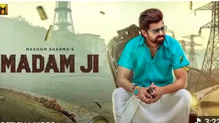 Download Lagu Madam Ji (Official Video) Masoom Sharma | Amar Karnawal, Pinna Music | New Haryanvi Song 2025 MP3