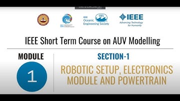 02 Robotic Setup, Electronics Module, Power Train   AUV Modelling   IEEE Course   Aquavision 2025
