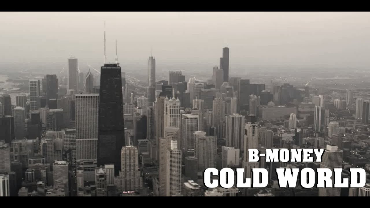 B Money - Cold World [Official Video] | Shot By @HigherEnt